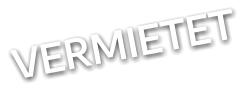 VERMIETET