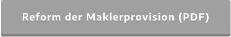Reform der Maklerprovision (PDF)